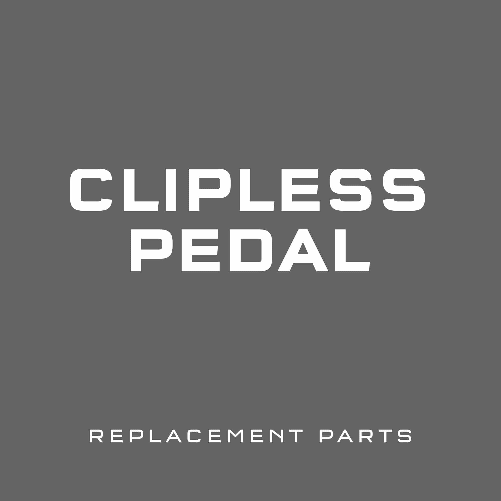 Clipless Pedal Replacement Parts